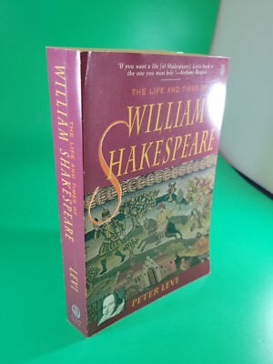 The Life and Times of William Shakespeare by Peter Levi paperback CLEAN BOOK