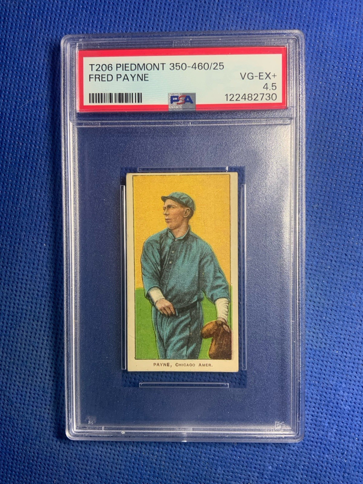 1909 T206 Fred Payne White Sox Piedmont 350-460/25 PSA 4.5- VG/EX+ Just Graded