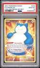 2021 POKEMON SWORD & SHIELD CHILLING REIGN SECRET #224 FULL ART/SNORLAX PSA 10