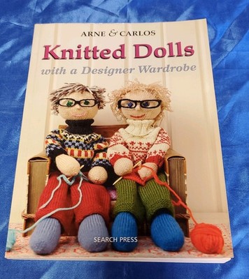 Knitted Dolls with a Designer Wardrobe by Arne & Carlos, SIGNED 