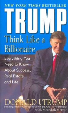 Trump: Think Like a Billionaire: Everything You Nee... | Buch | Zustand sehr gut