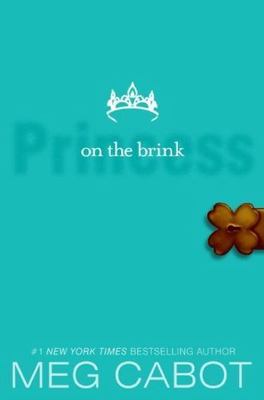 Princess on the Brink; The Princess Diaries, V- 0060724609, Meg Cabot, paperback