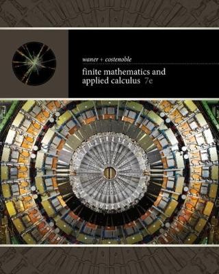 Finite Mathematics and Applied Calculus, Stefan Wa