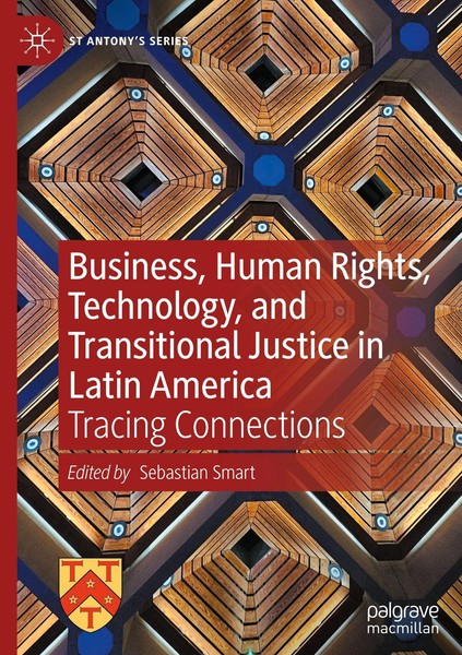 Business, Human Rights, Technology, And Transitional Justice In Latin America Se-image