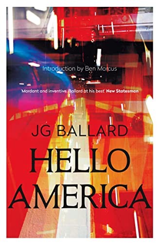 Hello America by J. G. Ballard NEW Free UK Delivery - Image 5