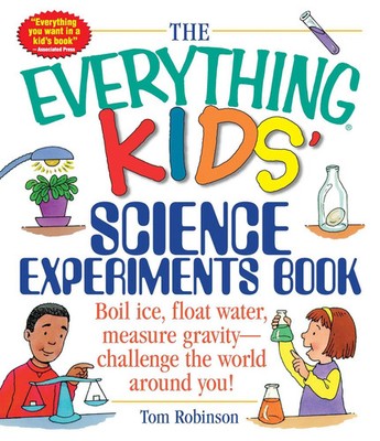 Tom Robinson | The Everything Kids' Science Experiments Book | Taschenbuch