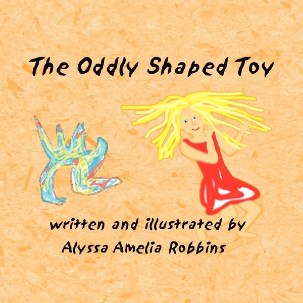 The Oddly Shaped Toy Alyssa Amelia Robbins Taschenbuch Kartoniert / Broschiert-image