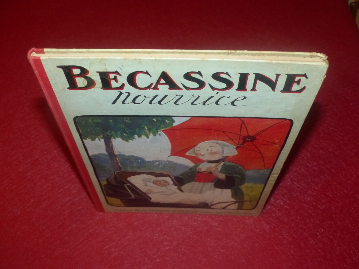 Bécassine Nourrice – Édition Originale 1924 – Semaine De Suzette – Pinchon