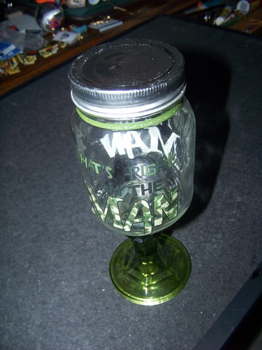 That's Right I Am The Man canning jar stem glass gag gift screw on top green