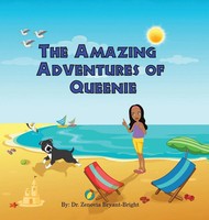 The Amazing Adventures Of Queenie (Rhyming Picture Book About Adventures Of...