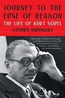 Journey To The Edge Of Reason | The Life Of Kurt GöDel | Stephen Budiansky