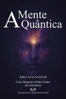 Kira Solandor | A Mente QuâNtica | Taschenbuch | Portugiesisch (2025)
