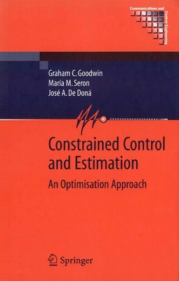 Graham Goodwin (u. a.) | Constrained Control and Estimation | Taschenbuch (2010)