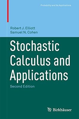 Robert J. Elliott - Stochastic Calculus and Applications - New Hardbac - X555z