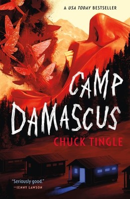 Camp Damascus - Chuck Tingle, Tor Nightfire, Paperback