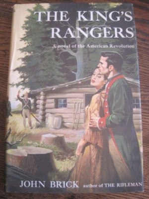 The King's Rangers-American Revolution by John Brick / 1954 HBK W/DJ BCE