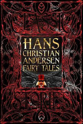 Hans Christian Andersen Fairy Tales: Classic Tales by Hans Christian Andersen...