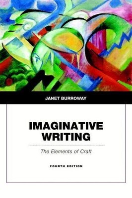 Imaginative Writing Janet Burroway Paperback Pearson Education (U