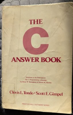 The C Answer Book Paperback Clovis L., Gimpel, Scott E. Tondo