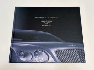 2004 BENTLEY CONTINENTAL GT SALES CATALOG "THE INSIDE STORY" HARDBOUND VERY NICE