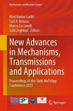 New Advances in Mechanisms, Transmissions and Applications: Proceedings of the S