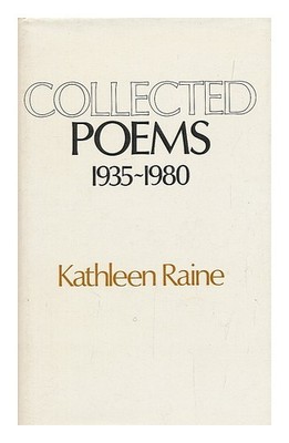 Raine, Kathleen (1908-2003) Zusammengestellt Poems 1935-1980 / Raine 1981 Tannen