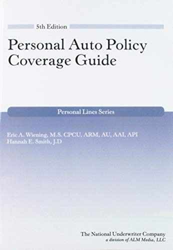 Personal Auto Policy Coverage Guide, - Paperback, By Wiening Eric; Smith - New H