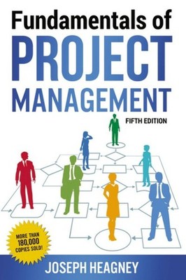 Fundamentals of Project Management, Paperback by Heagney, Joseph, Brand New, ...