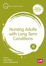 Nursing Adults with Long Term Conditions by Jane Nicol (Paperback Book)