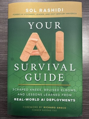 Your AI Survival Guide. Sol Rashidi Autographed Copy.