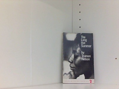 The long hot summer Nelson, Truman: