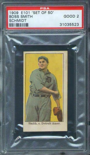 1909 E101 Boss Smith Schmidt PSA 2 Detroit Tigers