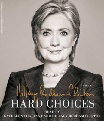 Hard Choices - Audio CD By Clinton, Hillary Rodham - GOOD