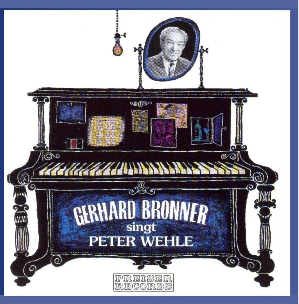 BRONNER,GERHARD Bronner Singt Wehle (CD)