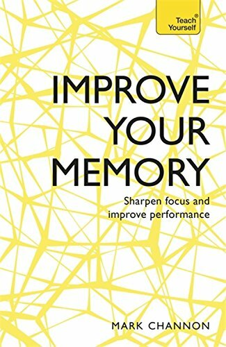 Improve Your Memory: Sharpen Focus and Improve Performance (... by Channon, Mark - Bild 1 von 2