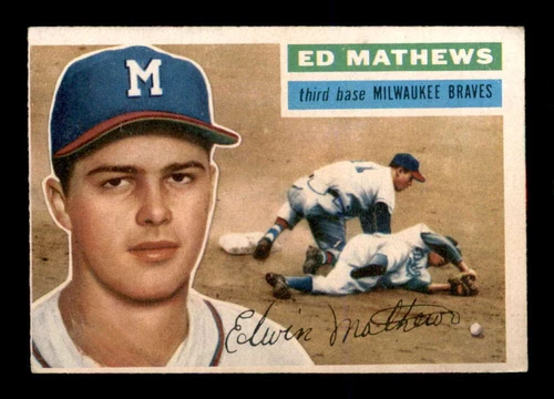 1956 Topps #107 Eddie Mathews  VGEX X2879907