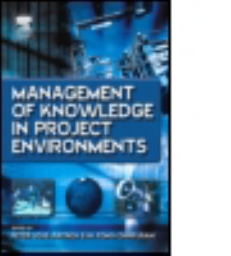 Management of Knowledge in Project Environments by Peter Love (2005 ...