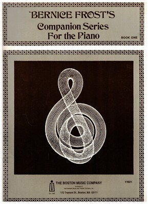 BERNICE FROST'S COMPANION SERIES FOR THE PIANO BOOK 1 BOSTON MUSIC VERY RARE NEW