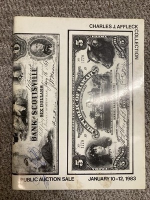 NASCA Currency Auction Catalog, Affleck Collection, 1/10-12/1983