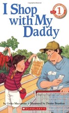 I Shop With My Daddy (level 1) (Hello Reader) by Maccarone, Grace