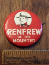 Renfrew Of The Mounted Police Advertising Movie Radio Show Pin Button