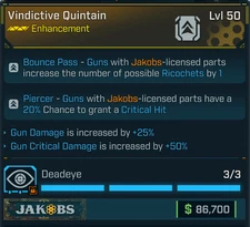 Borderlands 4 ⭐VINDICTIVE QUINTAIN ENHANCEMENT⭐JAKOBS⭐GUN DAMAGE, GUN CRIT DMG