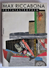 Max Riccabona   Poetastrophen, hg. v. Wilhelm...