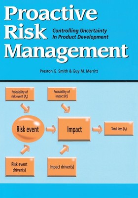 Proactive Risk Management Controlling Uncertainty in Product Development Buch
