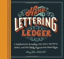 Hand-lettering Ledger: A Practical Guide to Creat... | Buch | Zustand akzeptabel