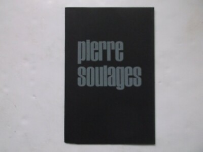 PIERRE SOULAGES FRENCH ARTIST PAINTER GIMPEL & HANOVER EXHIBITION CATALOGUE 1967