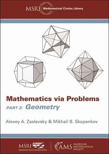 Mathematics via Problems – Part 2: Geometry Zaslavsky Skopenkov Paperback