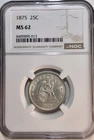 1875 Seated Liberty Silver Quarter Dollar NGC MS 62  - Remarkable Luster!