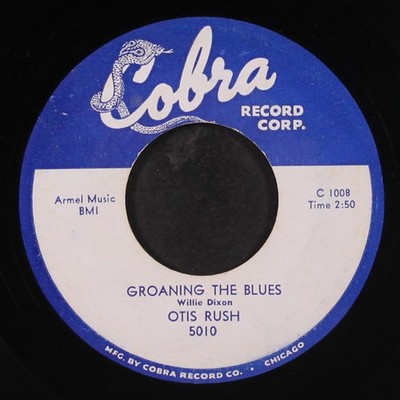 OTIS RUSH: groaning the blues / if you were mine COBRA 7'' Single 45 RPM