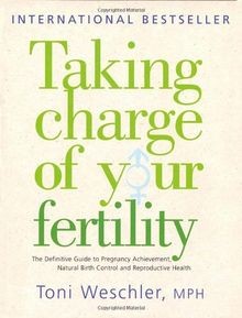 Taking Charge Of Your Fertility: The Definitive Guide to... | Buch | Zustand gut